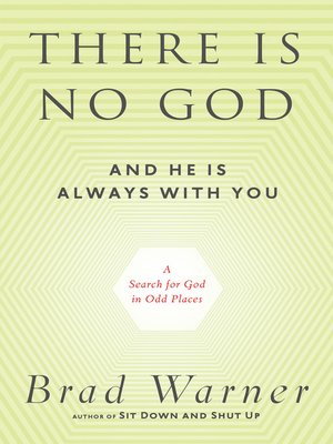 cover image of There Is No God and He Is Always with You